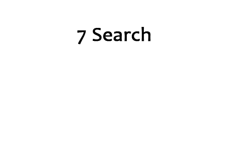 7 Search